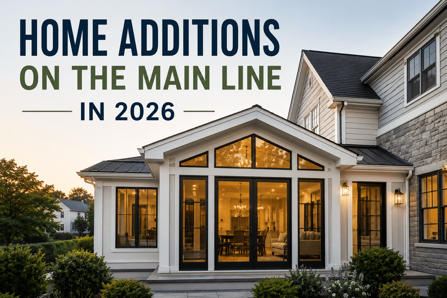 Home Additions Main Line
